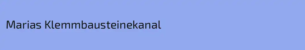 Marias Klemmbausteinekanal 